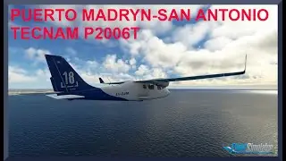 Puerto Madryn (SAVY) to San Antonio Oeste (SAVN) | Tecnam P2006T | MSFS
