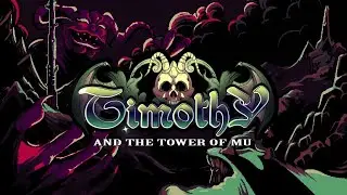 Timothy and the Tower of Mu Gameplay