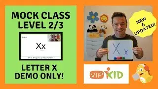 VIPKid Mock 2/3: Letter Xx Interview ONLY! (from a VIPKid Guy)