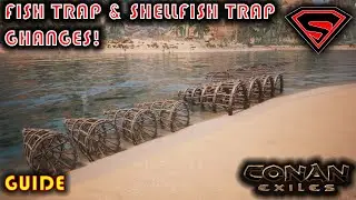 CONAN EXILES HOW TO USE FISH TRAPS AND SHELLFISH TRAPS - FISH TRAP CHANGES AND IMPROVEMENTS