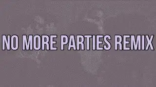 Polo G - No More Parties Remix (Lyrics)