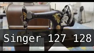 Singer 127 128   100 años !! Sewing Machine maquina de coser