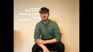 Misty  |  Dominic Downs