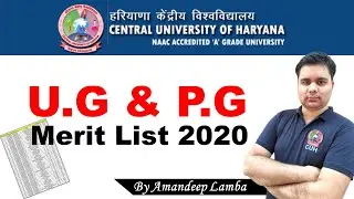 Merit List of UG&PG of CUH | Counselling for C.U Haryana | CUCET 2020 | CUH | By Amandeep Lamba