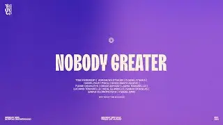 ND25 | Nobody Greater &ndash; Live | Lyric Video