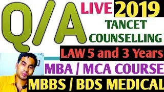 TANCET ME MBA MCA  TN MBBS BDS and LAW Courses COUNSELLING 2019 Apply TANCET CUTOFF MARKS 2019 LIVE