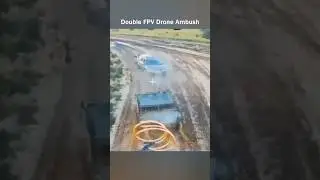 Russian Forces Double FPV Drone Ambush