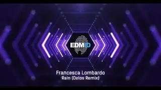 Francesca Lombardo - Rain (Delos Remix) [2019]