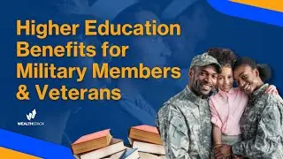 Higher Education Benefits for Military Members & Veterans: What Are Your Options?
