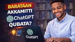How Students Can Use Chat AI to Study Smart! 🔥 Barataan Akkamitti AI Qubata?
