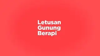 Mitigasi Bencana Letusan Gunung Berapi