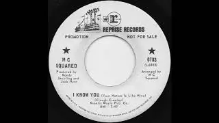 MC Squared - I Know You (Your Nature Is Like Mine) (1968)