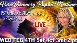 PSYCHIC MEDIUM READINGS ! LIVE ! PURE VISIONARY PSYCHIC MEDIUM READING ANSWERS TO YOUR QUESTIONS
