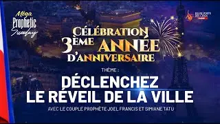 C&Eacute;L&Eacute;BRATION 3ANS EPDC PARIS : D&Eacute;CLENCHEZ LE R&Eacute;VEIL DE LA VILLE AVEC LE PROPH&Egrave;TE JOEL FRANCIS TATU