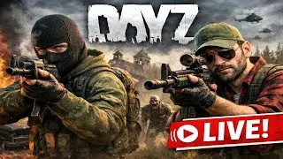DayZ LIVE 🔴 | Can Two Survivors Stay Alive?