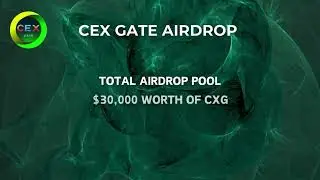🕵️&zwj;♂️  CEX Gate #Airdrop | 🏆 Airdrop Pool: $30,000 worth of CXG #airdrop #bitcoin