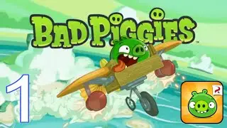Bad Piggies - Gameplay Walkthrough Part 1 Tutorial Challenge 1 Level 1-8 (iOS, Android Gameplay)