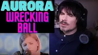 PRO SINGER'S first REACTION to AURORA - WRECKING BALL (MILEY CYRUS cover)