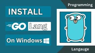 Установка GoLang в Windows | Начало работы с языком программирования Go