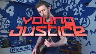 Young Justice Theme on Guitar