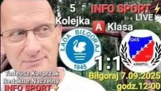 INFO SPORT⚡️WYWIAD + MECZ⚡️ ŁADA II BIŁGORAJ ⚽️ RELAX KSIĘŻPOL komentuje Tadeusz Kasprzak