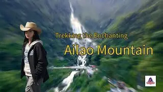 Immerse Yourself in Nature's Majesty: Trekking the Enchanting AiLao Mountain, YunNan, China