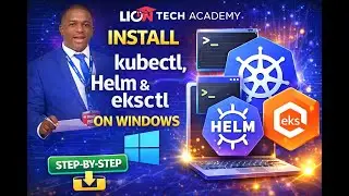 Windows Setup for Kubernetes + AWS: Install kubectl, AWS CLI & Helm (Beginner Friendly)