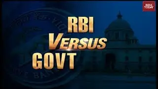 RBI Vs Govt | The Long Story