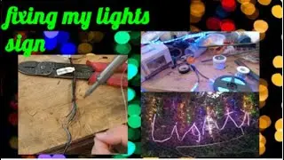 fixing my lights sign, new lights & controller