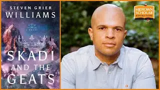 An Evening with Steven Grier Williams: Skadi and the Geats