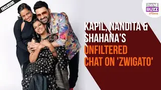 Kapil Sharma, Nandita Das & Shahana on Zwigato, Friendship & Bonding Moments