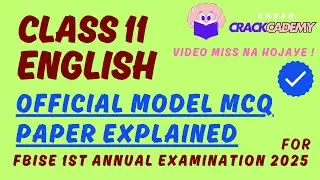 Fbise Class 11 ENGLISH MODEL MCQ paper solved | Fbise annual Examination 2025 Eng past papers mcq