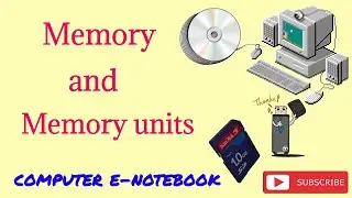 5. Memory and Memory Units || Computer Memory || size of Memory | Memory Unit Conversion