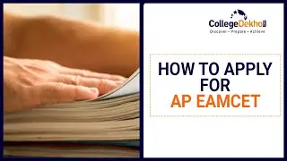 AP EAMCET 2022 Application Form - Dates, Registration Process, Fee Documents Required