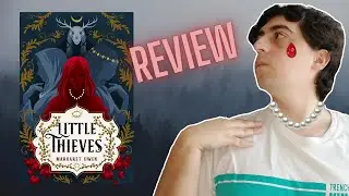 Little Thieves by Margaret Owen Book review (spoiler-free)