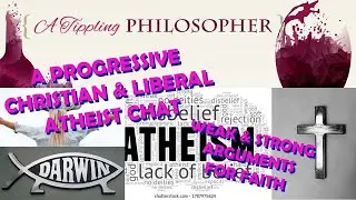 A Liberal Christian and a Liberal Atheist Chat