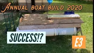Annual DIY Boat Build 2020 - E3: Mini Pontoon P1