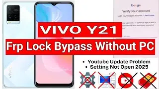 VIVO Y21 FRP LOCK Bypass New Security  V2111 Google Account Lock Bypass Without Pc