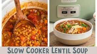 🍲 Flavorful Slow Cooker Lentil Soup for a Cozy Meal! 🥣