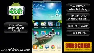 How to Save Battery Life with Android Phones and Tablets - Android Noobz
