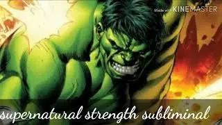Supernatural strength subliminal
