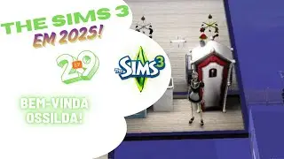 THE SIMS 3 em 2025! #EP29 Bem-Vinda Ossilda!