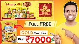 Win ₹7000 Gold Voucher - Maggi Super Bonanza New Offer 2025 | Maggi Lot Number | Maggi New Offer 🔥🔥
