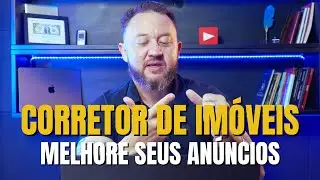 Corretor de Imóveis - aprenda de uma vez por toda a analisar as métricas dos seus anúncios