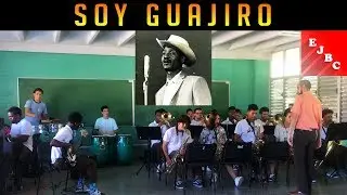 High school music - Soy guajiro - Cuban music - by ENA jazz band CUBA