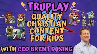 CEO Brent Dusing of TruPlay: Creating Christian Video Games in a Secular Culture DMW#194