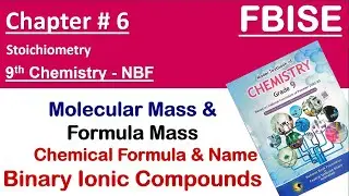 Molecular Mass, Formula Mass & Chemical Formula of Binary Ionic Compounds | Class 9 Chemistry