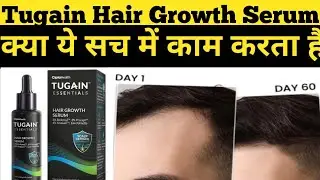 tugain hair growth serum review | tugain hair growth serum honest review