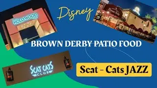 Disney Brown Derby Patio Food and Taking in Some Jazz Music at The Scat-Cats Club! 