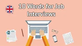 10 Words You Should Know for English Job Interviews